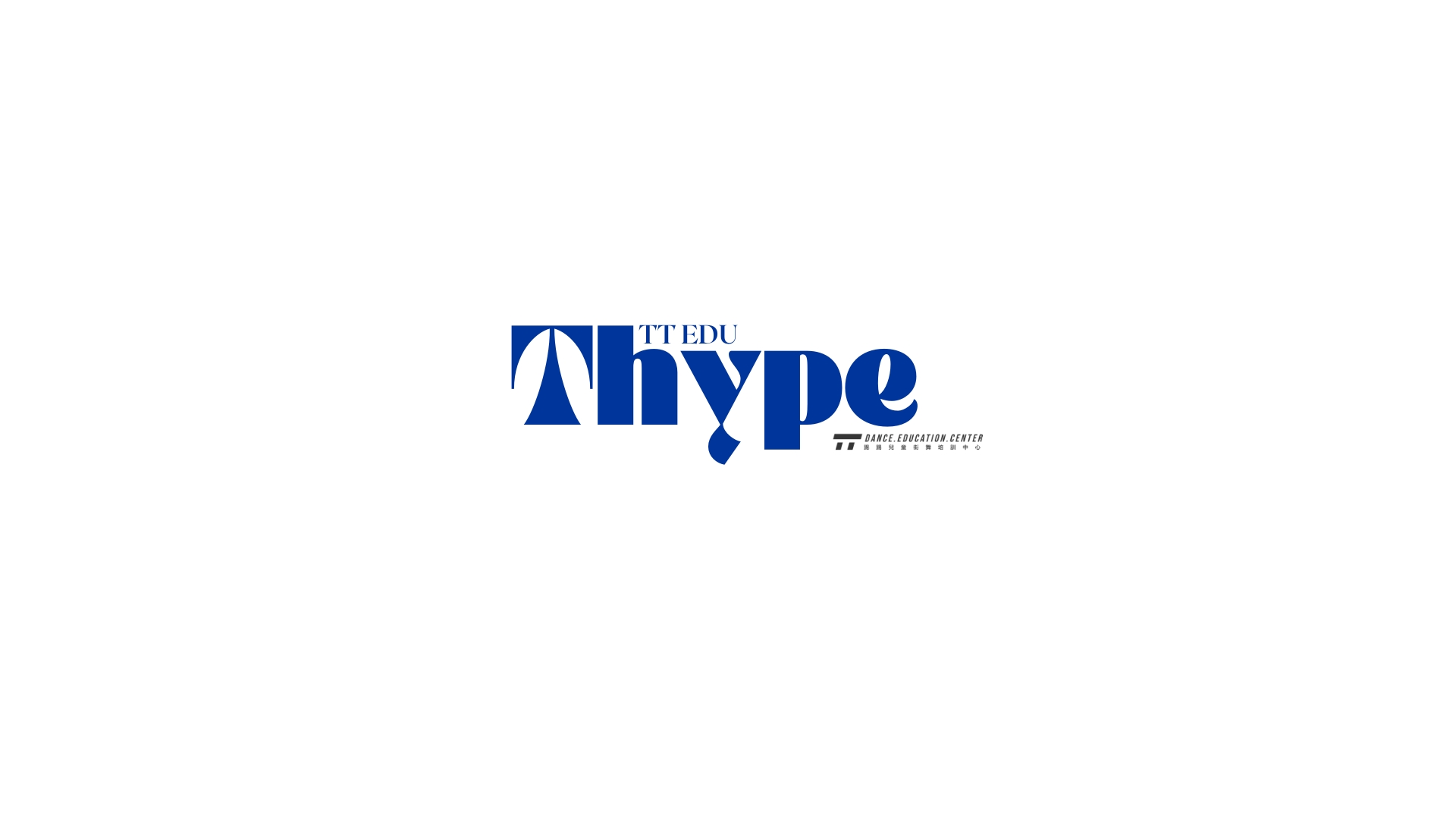THYPE — TT Dance Education Center